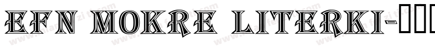 EFN Mokre Literki字体转换